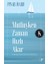 Mutluyken Zaman Hızlı Akar - Pınar Maro 1