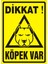 Güvenlik Levhaları Dikkat Köpek Var Uyarı Levhası 1