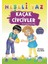 Neşeli Yaz – Kaçak Civcivler - Nazife Burcu Takıl 1