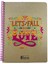 Haydi Aşık Olalım - 100 Yaprak Çizgili A5 Defter (Keskin Color) 1