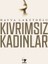 Kıvrımsız Kadınlar - Havva Lakutoğlu 1