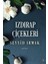 Izdırap Çiçekleri - Seyyid Irmak 1