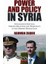 Power And Policy İn Syria: Intelligence Services, Foreign Relations And Democracy İn The Modern Middle 1