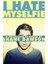 I Hate Myselfie (A Collection Of Essays) 1