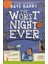 The Worst Night Ever 1