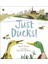 Just Ducks 1