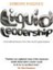 Liquid Leadership: Inspirational Lessons From The World'S Greatest Leaders 1