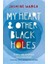 My Heart And Other Blackholes 1