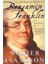 Benjamin Franklin: An American Life 1