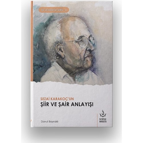 Sezai Karakoç’un Şiir ve Şair Anlayışı Davut Bayraklı Kitabı