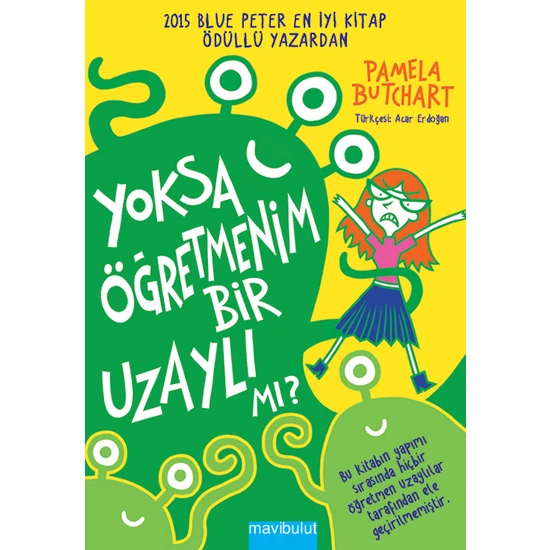 Yoksa Öğretmenim Bir Uzaylı Mı - Pamela Butchart