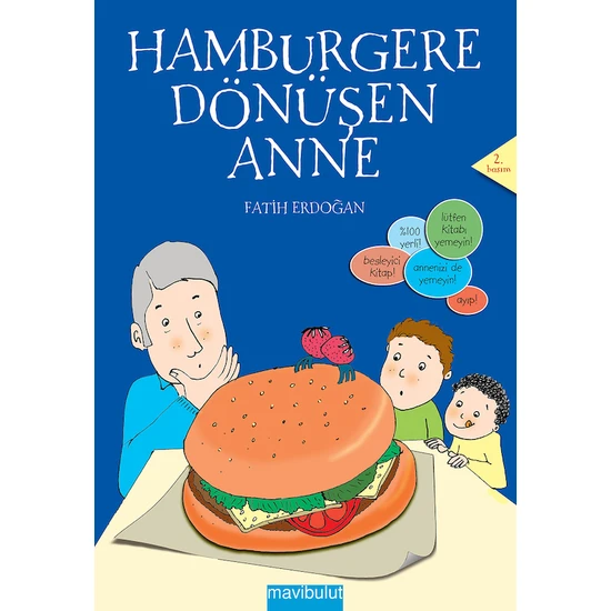 Hamburgere Dönüşen Anne-Fatih Erdoğan