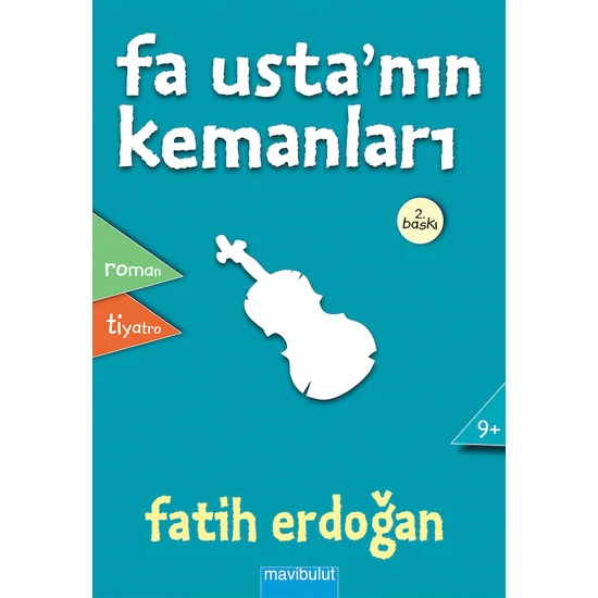 Fa Usta'Nın Kemanları (9 Yaş Ve Üzeri)-Fatih Erdoğan