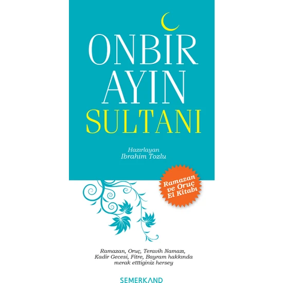 Onbir Ayın Sultanı - İbrahim Tozlu