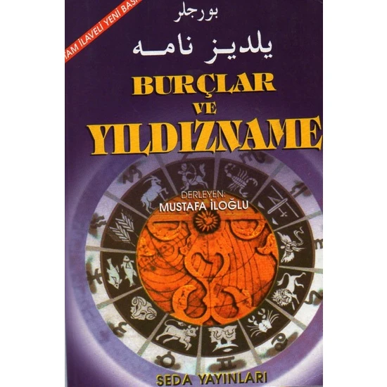 Burçlar ve Yıldızname - Mustafa İloğlu