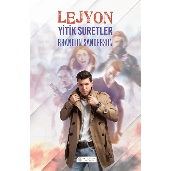 Lejyon, Yitik Suretler - Brandon Sanderson