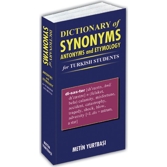 Dictionary Of Synonyms Antonyms And Etymology