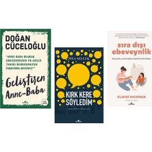 Geliştiren Anne Baba /kırk Kere Söyledim /sıra Dışı Ebeveynlik 3 Kitap Set