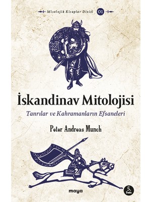İskandinav Mitolojisi Tanrılar ve Kahramanların Efsaneleri - Peter Andreas Munch