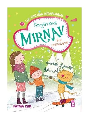 Gezgin Kedi Mırnav Kar Festivalinde - Mırnav Ilk Okuma Kitaplarım 7
