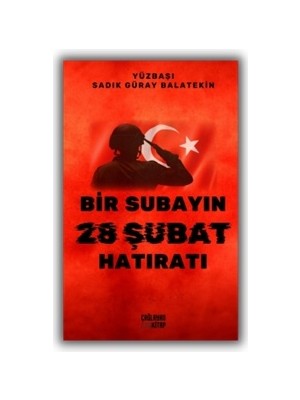 Bir Subayın 28 Şubat Hatıratı