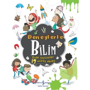 Deneylerle Bilim – Evde Yapılabilen 19 Müthiş Deney - Marnie Willow