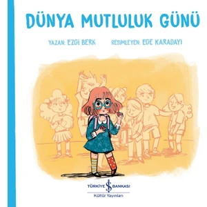 Dünya Mutluluk Günü - Ezgi Berk