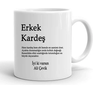 Kişiye Özel Erkek Kardeş Açıklamalı Isim Yazılır Kupa Bardak