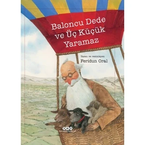 Baloncu Dede ve Üç Küçük Yaramaz - Feridun Oral