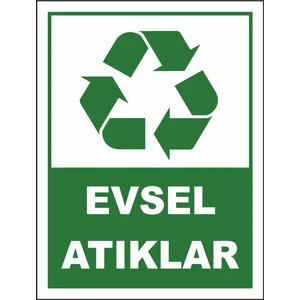 Evsel Atıklar Uyarı Levhası