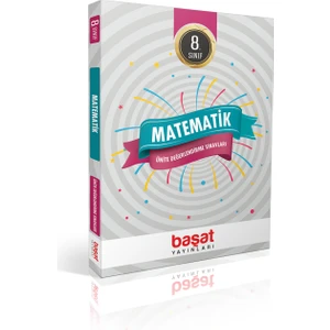 Başat Yayınları 8. Sınıf Ünite Değerlendirme Sınavları Matematik