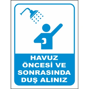 Havuz Öncesi ve Sonrasında Duş Alınız Uyarılevhası