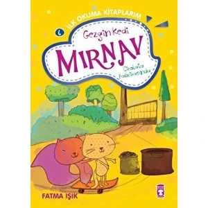 Gezgin Kedi Mırnav Çikolata Fabrikasında - Mırnav Ilk Okuma Kitaplarım 6