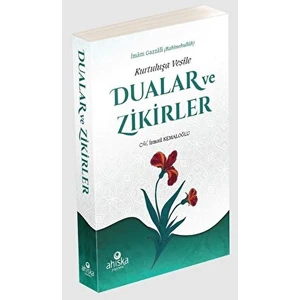 Kurtuluşa Vesile Dualar ve Zikirler
