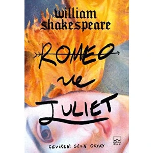 Romeo ve Juliet - William Shakespeare