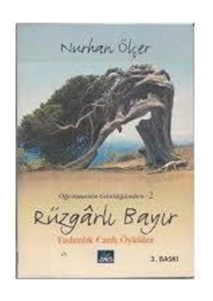 Öğretmenin Günlüğünden-2 Rüzgazlı Bayır - Nurhan Ölçer - Gençlik Yayınları