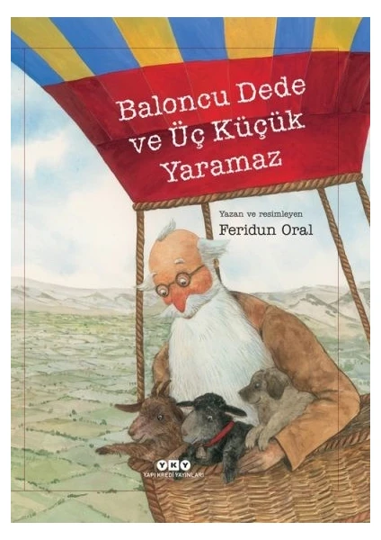 Baloncu Dede ve Üç Küçük Yaramaz - Feridun Oral