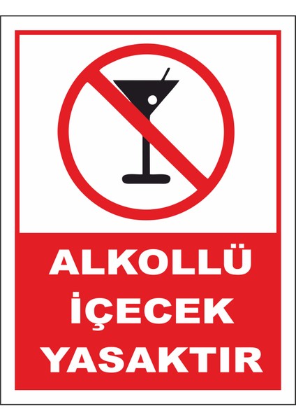 Alkollu Içecek Yasaktıruyarı Levhası