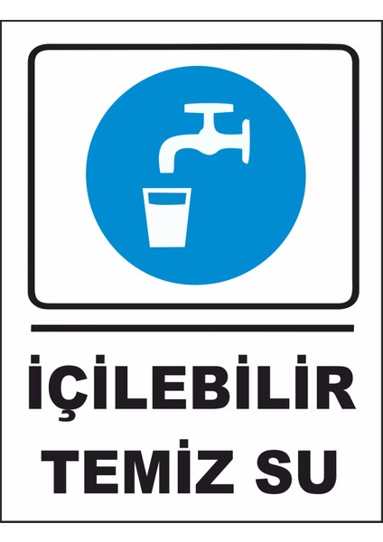 Içilebilir Temiz Su Uyarı Levhası