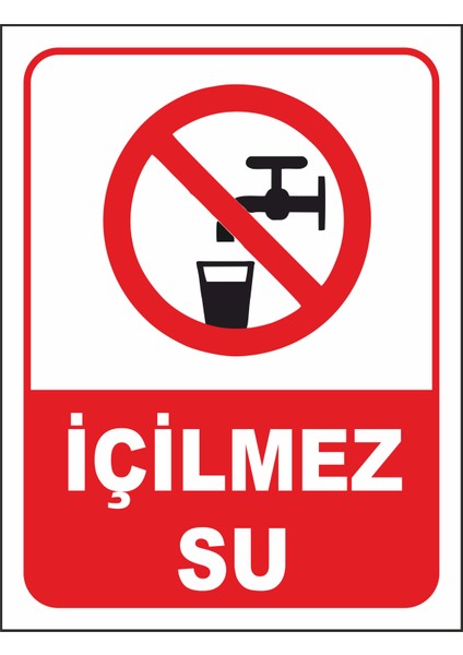 Içilmez Su Uyarılevhası