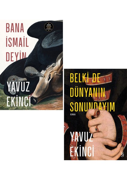 Bana İsmail Deyin - Belki De Dünyanın Sonundayım - 2 Kitap - Yavuz Ekinci