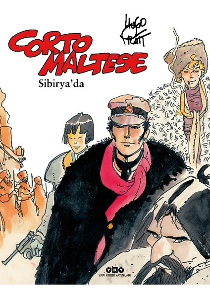 Corto Maltese Cilt 6: Sibirya'da - Hugo Pratt