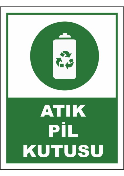 Atık Pilkutusu Uyarılevhası