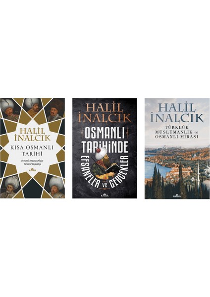 Kısa Osmanlı Tarihi / Osmanlı Tarihinde Efsaneler ve Gerçekler / Türklük Müslümanlık ve Osmanlı Mirası 3 Kitap Set
