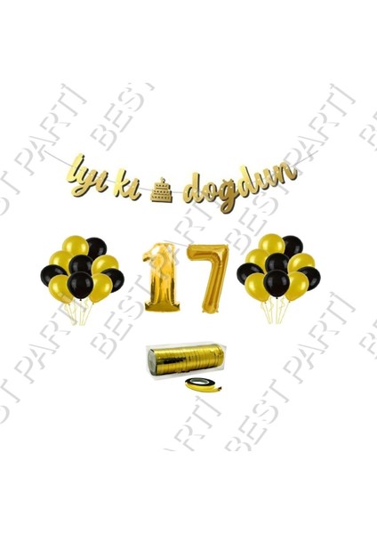 Rafya Ipli 17 Yaş Gold Folyo Balon Iyiki Doğdun Yazılı Banner Balon Set Doğum Günü