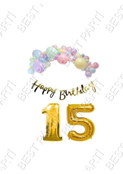 Happy Bırthday Yazılı Kaligrafi Banner Makaron Balon Seti 15 Yaş Gold Set Doğum Günü