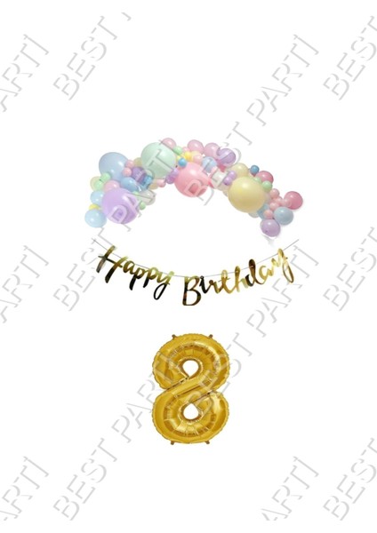 Happy Bırthday Yazılı Kaligrafi Banner Makaron Balon Seti 8 Yaş Gold Set Doğum Günü