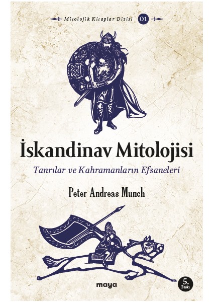 İskandinav Mitolojisi Tanrılar ve Kahramanların Efsaneleri - Peter Andreas Munch