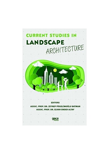 Current Studies In Landscape Architecture