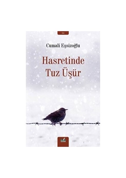 Hasretinde Tuz Üşür